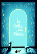 Porte des pluies nouvelle édition (La)